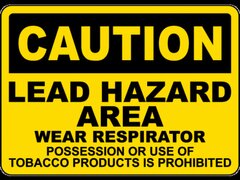 Caution Lead Hazard Area Wear Respirator Sign